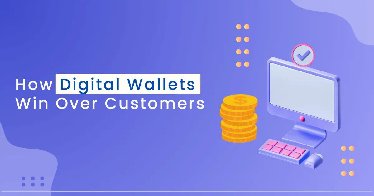 Digital Wallets